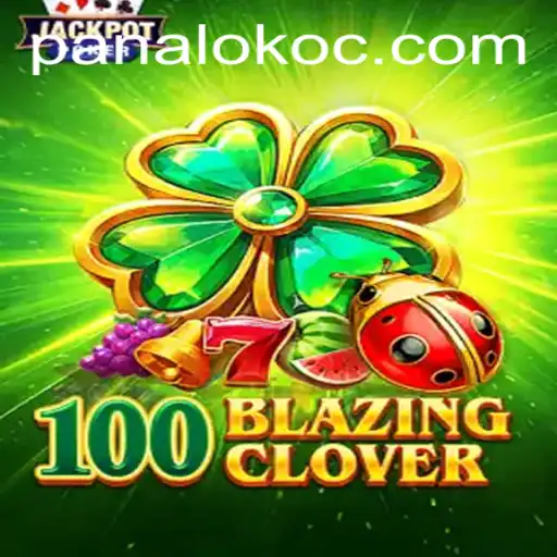 Exploring Panaloko: Dive into the Enchanting World of 100BlazingClover