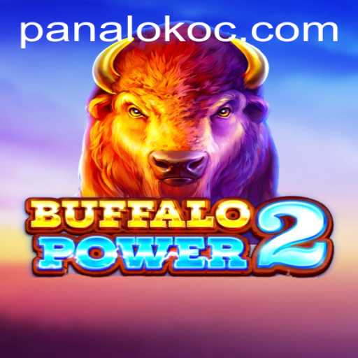 Discover the Exciting World of BuffaloPower2 with Panaloko