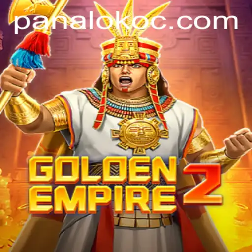 GoldenEmpire2: Unraveling the Exciting World of Panaloko