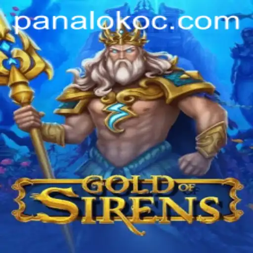 GoldofSirens: A New Storm in the Gaming World with Panaloko